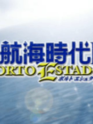 Daikōkai Jidai IV: Porto Estado