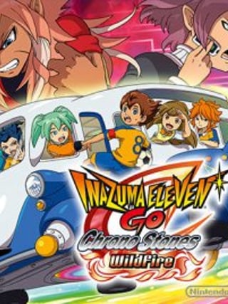 Inazuma Eleven Go: Chrono Stones - Wildfire