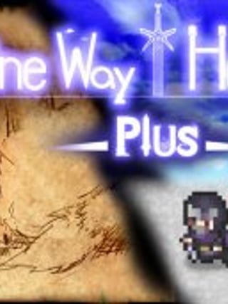 One Way Heroics Plus