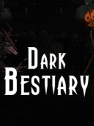 Dark Bestiary