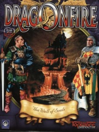 Dragonfire: The Well of Souls