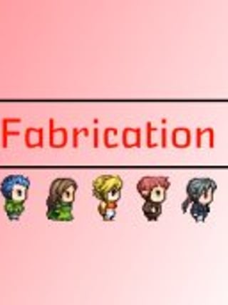 Fabrication