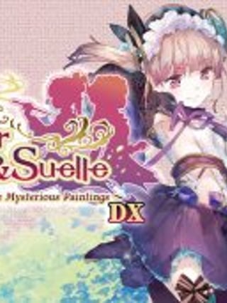Atelier Lydie & Suelle: The Alchemists and the Mysterious Paintings DX