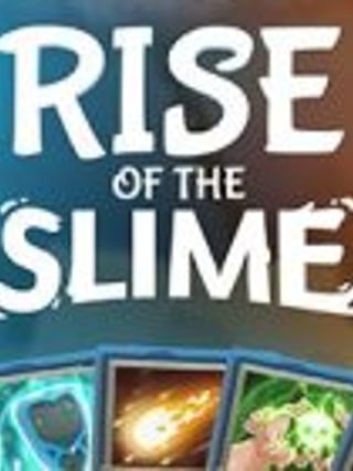 Rise of the Slime