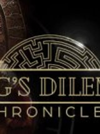 The King's Dilemma: Chronicles