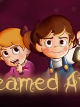 Dreamed Away