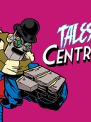 Tales from Centropolis