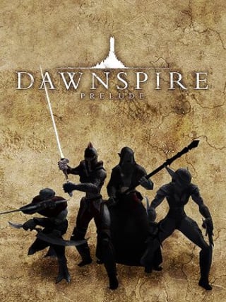 Dawnspire: Prelude