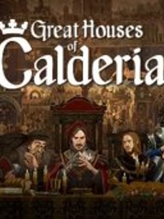 Great Houses of Calderia