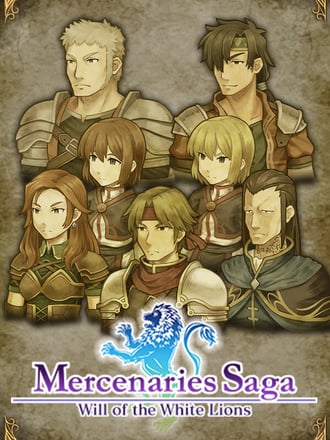 Mercenaries Saga -Will of the White Lions-