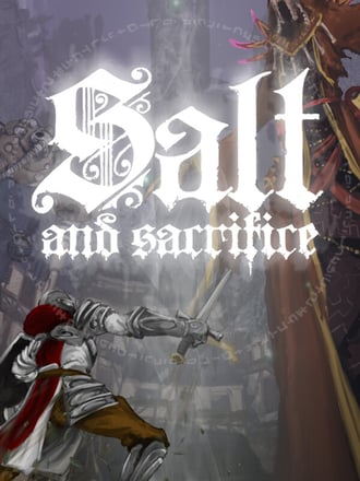 Salt and Sacrifice