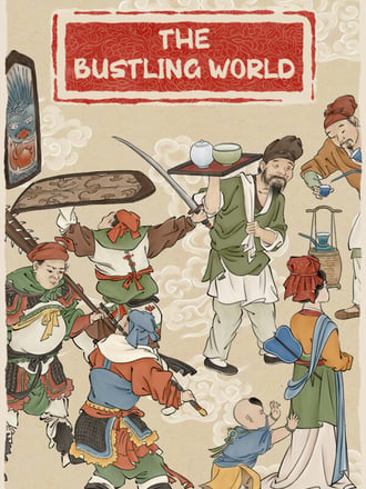 The Bustling World