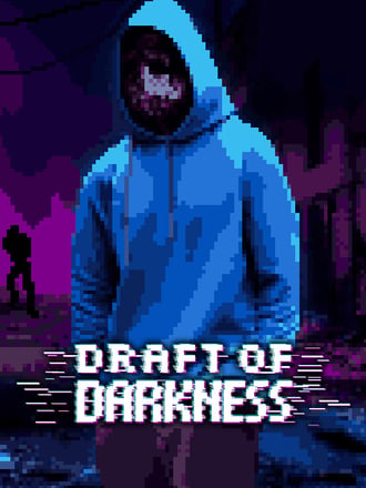 Draft of Darkness