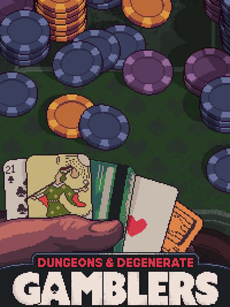 Dungeons & Degenerate Gamblers