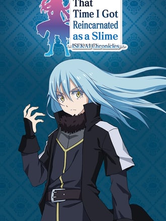 That Time I Got Reincarnated as a Slime ISEKAI Chronicles