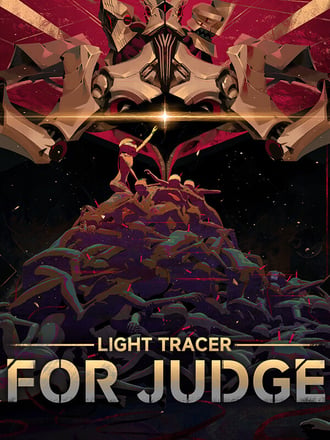 Lightracer: For Judge
