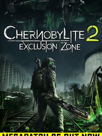 Chernobylite 2: Exclusion Zone