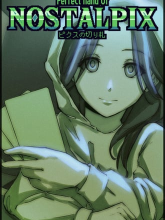 Perfect Hand of Nostalpix [REMASTER]