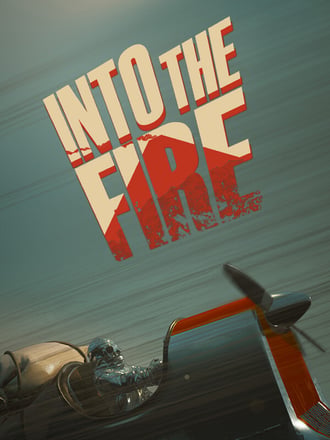 Into the Fire