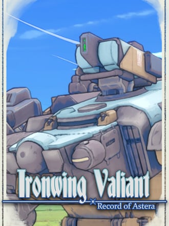 Ironwing Valiant: Record of Astera