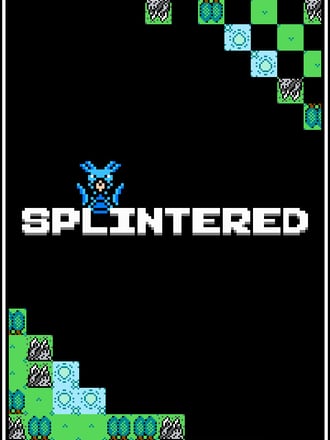 Splintered