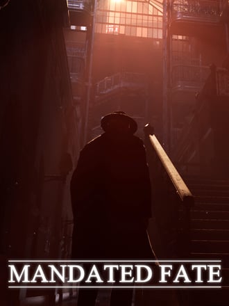 Mandated Fate