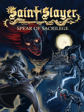 Saint Slayer: Spear of Sacrilege