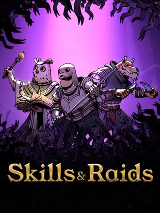 Skills & Raids
