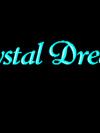 Crystal Dream