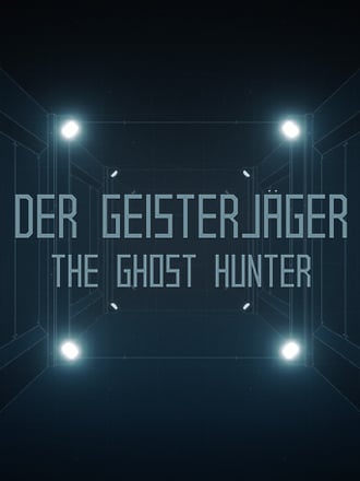 Der Geisterjäger / The Ghost Hunter