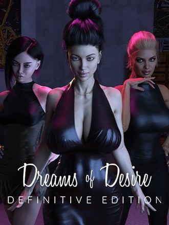 Dreams of Desire: Definitive Edition