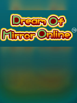 Dream of Mirror Online