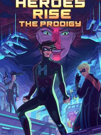 Heroes Rise: The Prodigy
