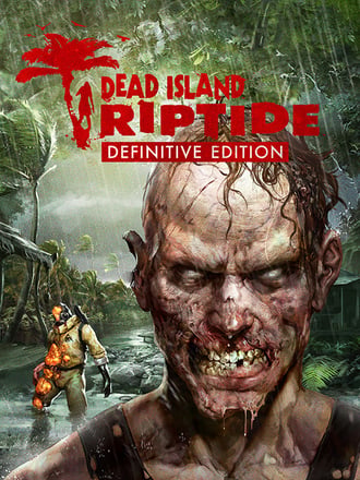 Dead Island: Riptide