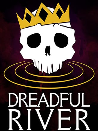 Dreadful River