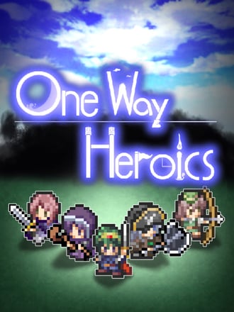 One Way Heroics