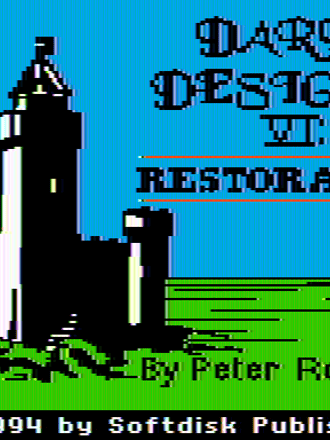 Dark Designs VI: Restoration