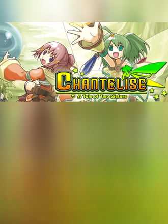 Chantelise: A Tale of Two Sisters