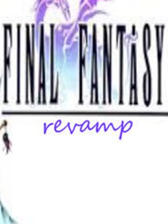 Final Fantasy: Revamp
