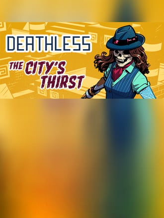 Deathless: The City's Thirst