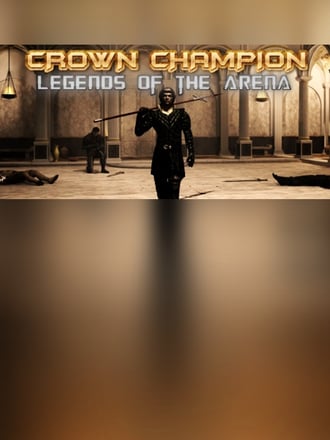 Crown Champion: Legends of the Arena