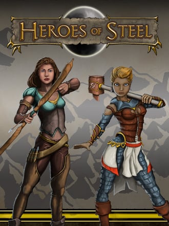 Heroes of Steel