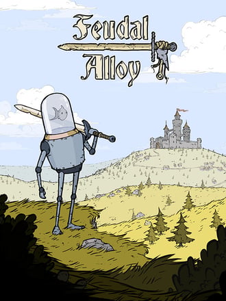 Feudal Alloy