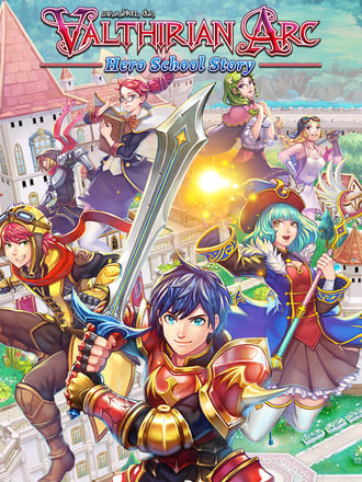 Valthirian Arc: Hero School Story