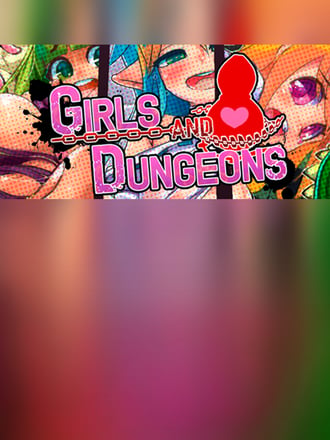 Girls and Dungeons