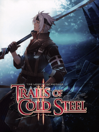 The Legend of Heroes: Trails of Cold Steel II (Relentless Edition)