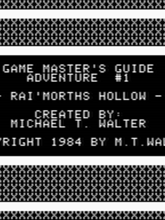 Game Master's Guide Adventure #1: Rai'Morth's Hollow