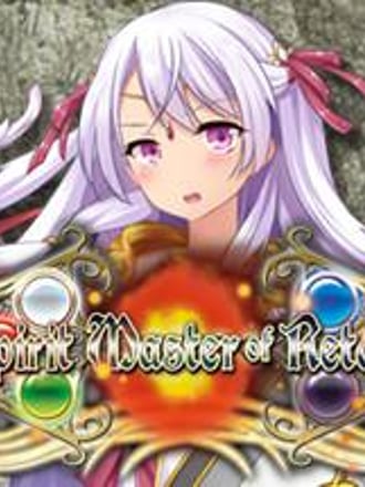 The Spirit Master of Retarnia: Conqueror of the Labyrinth