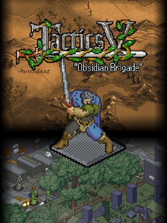 Tactics V: "Obsidian Brigade"