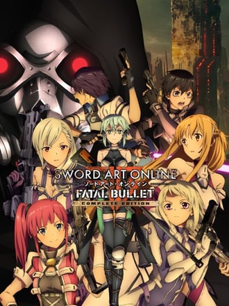 Sword Art Online: Fatal Bullet - Complete Edition